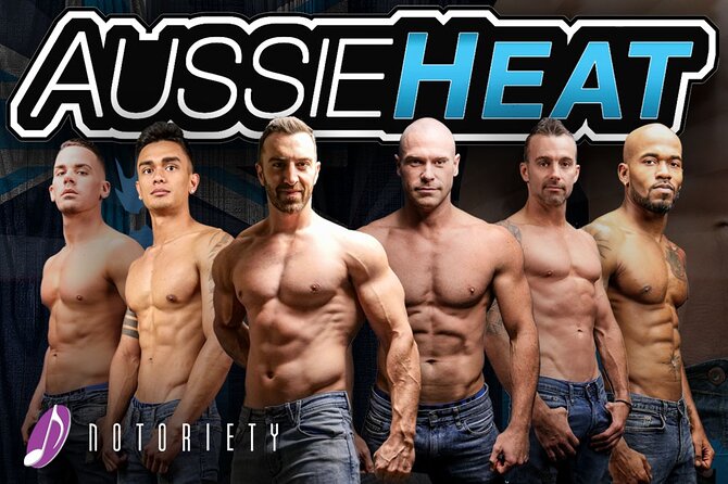 Aussie Heat Male Revue at Notoriety Las Vegas - Key things to know before you go
