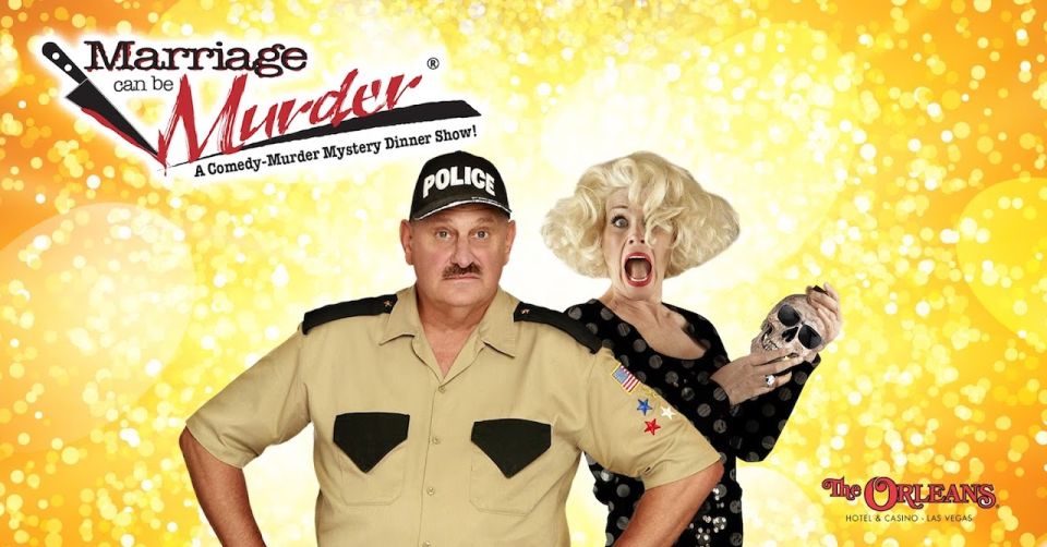 Las Vegas: Marriage Can Be Murder Dinner Show - The 6:00 PM Dinner Start and a Prompt 6:30 PM Show