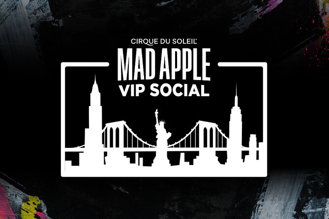 Mad Apple by Cirque du Soleil® VIP Social Experience - The 2-hour plan: casino time then Mad Apple